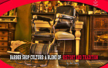 Barber Shop Culture: A Blend of History and Tradition